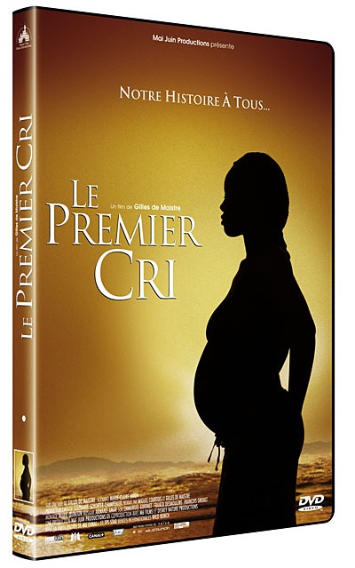 DVD – Le Premier cri